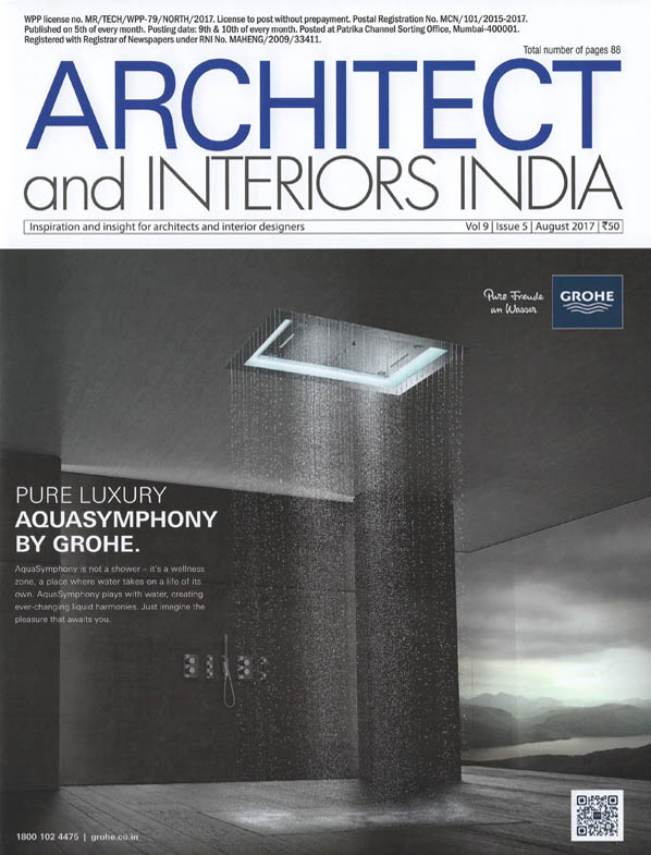 Architect and Interiors India - August 2017. Vol 9 Issue 5.